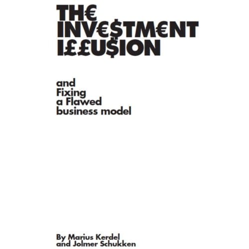 The Investment Illusion - M. Kerdel