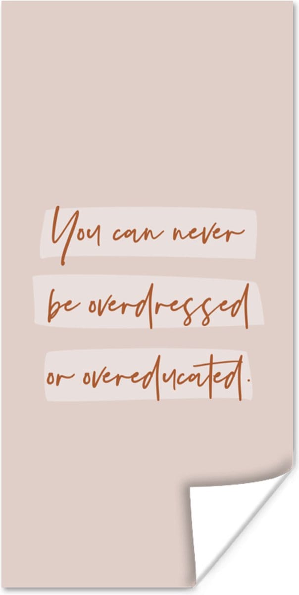 Poster Kleding - Studenten - Leren - Quotes - 40x80 cm