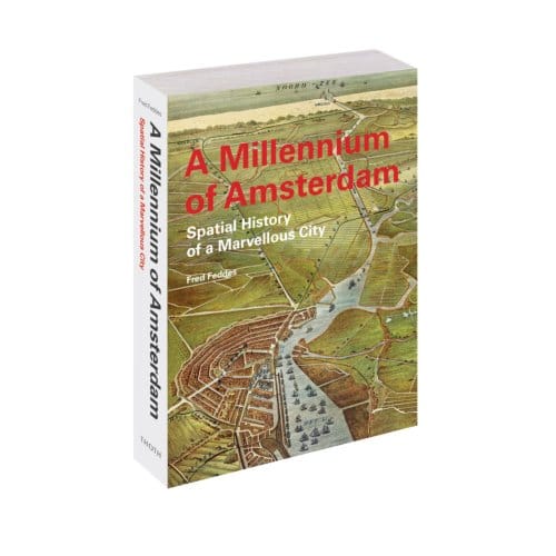 A Millennium Of Amsterdam - Fred Feddes