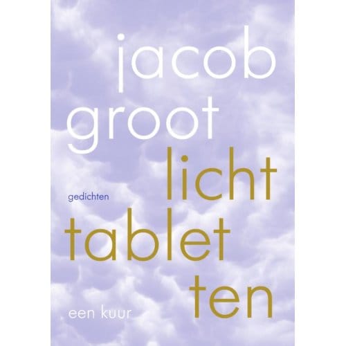 Lichttabletten - Jacob Groot