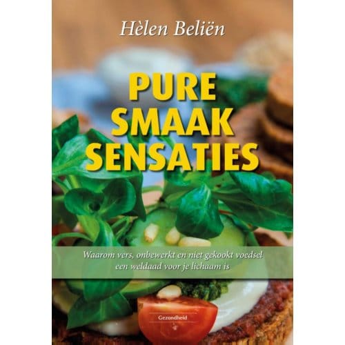 Pure Smaaksensaties - Hèlen Beliën