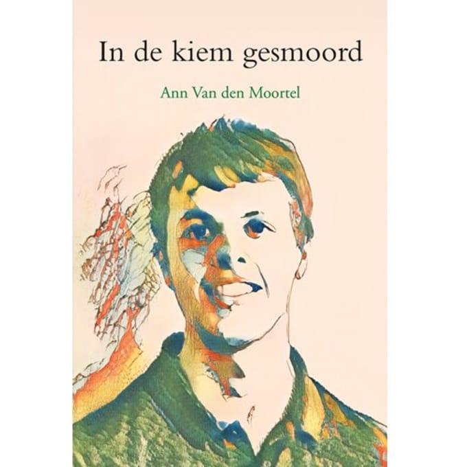 In De Kiem Gesmoord - Ann Van den Moortel