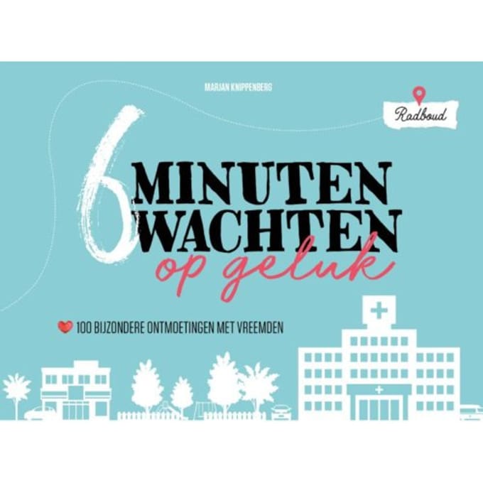 6 Minuten Wachten Op Geluk - Marjan Knippenberg