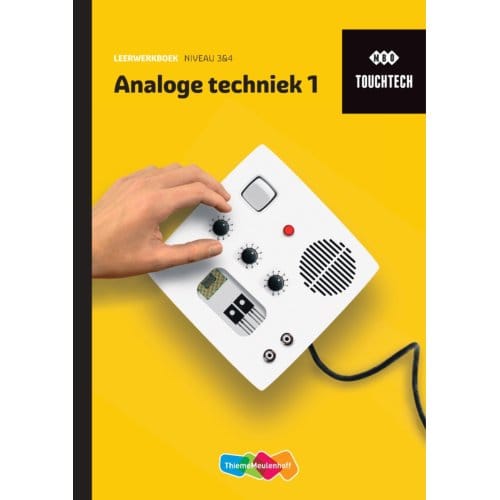 Touchtech / Analoge Techniek 1 / Leerwerkboek