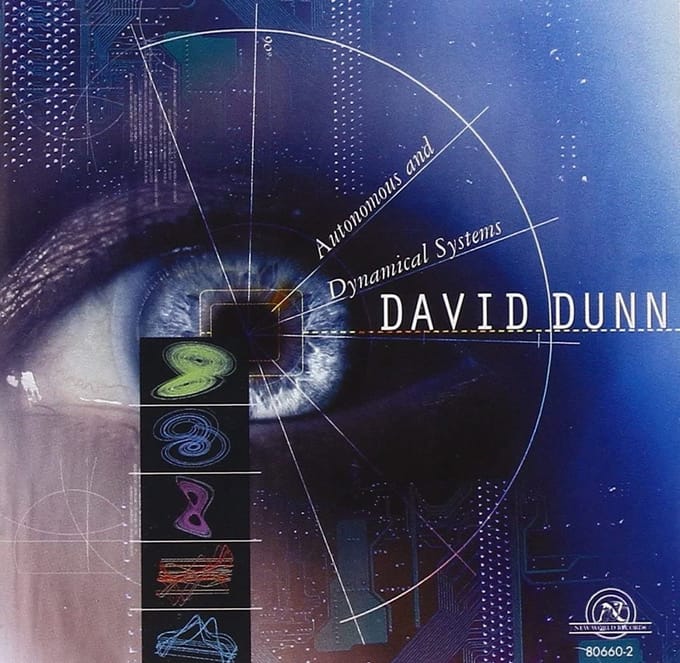 David Dunn - Dunn: Autonomous And Dynamical Systems (CD)