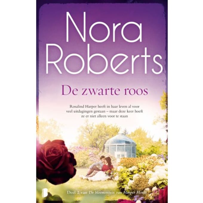 De Zwarte Roos - De Bloementuin Van Harper House - Nora Roberts