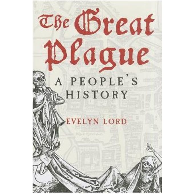 The Great Plague - Evelyn Lord