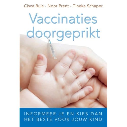 Vaccinaties Doorgeprikt - Cisca Buis
