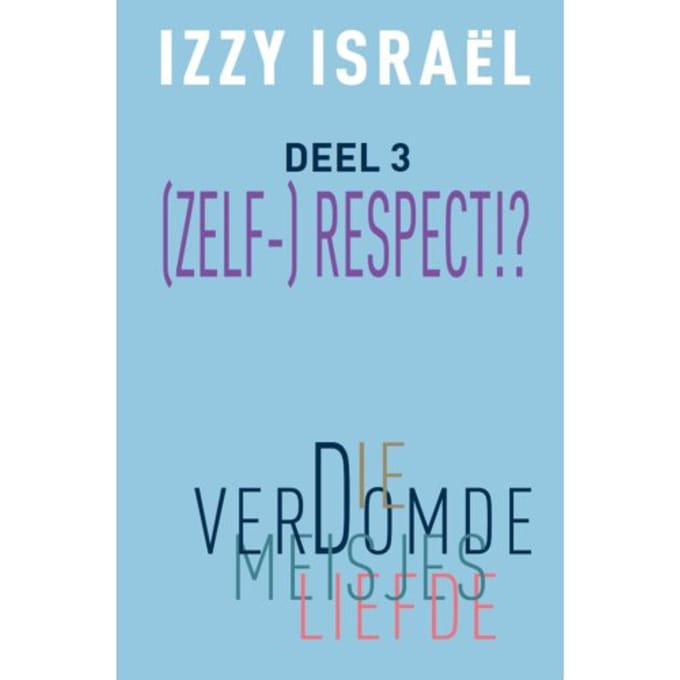 Die Verdomde Meisjesliefde - Schaamte - Izzy Israël