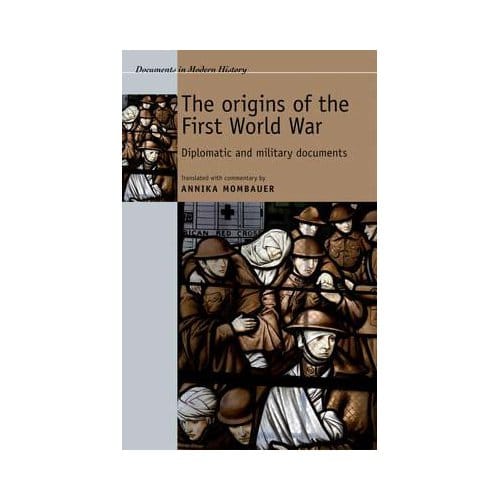 The Origins Of The First World War