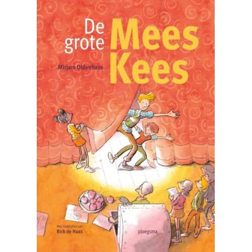 De Grote Mees Kees - Mees Kees - Mirjam Oldenhave