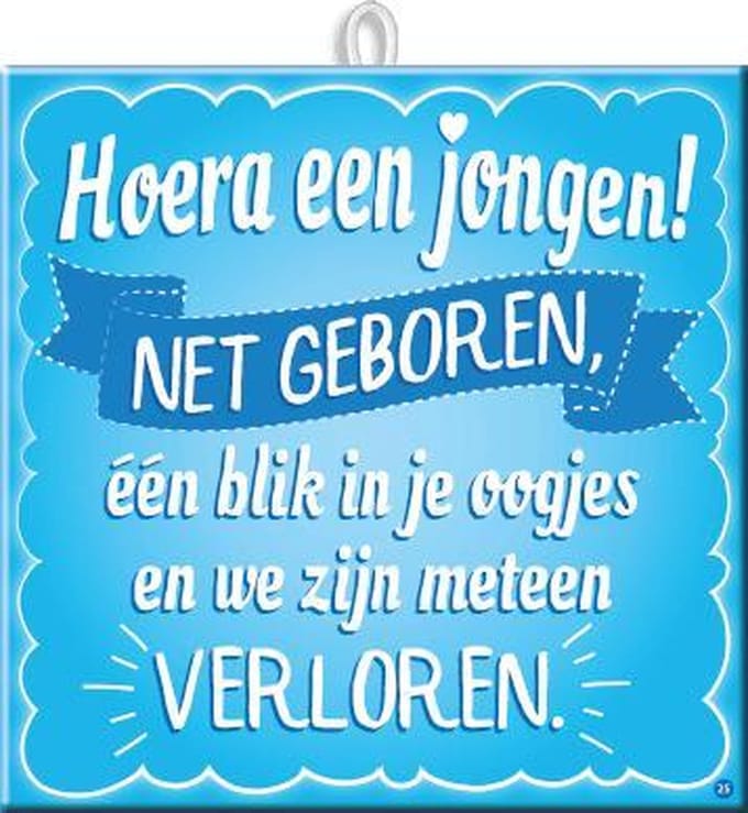 SLogan Tegel - Hoera een jongen