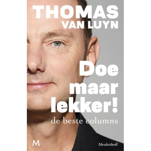 Doe Maar Lekker! - Thomas van Luyn