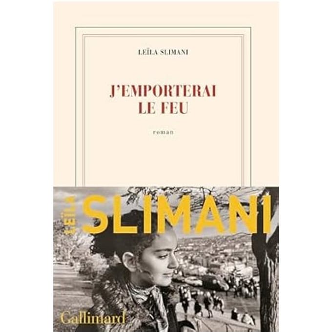 J'Emporterai Le Feu - Leïla Slimani