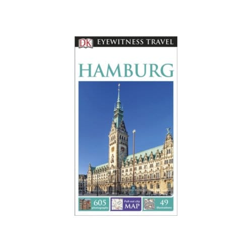 DK Eyewitness Travel Guide: Hamburg - DK Eyewitness Travel Guide