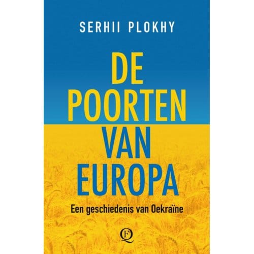 De Poorten Van Europa - Serkhii Plokhy