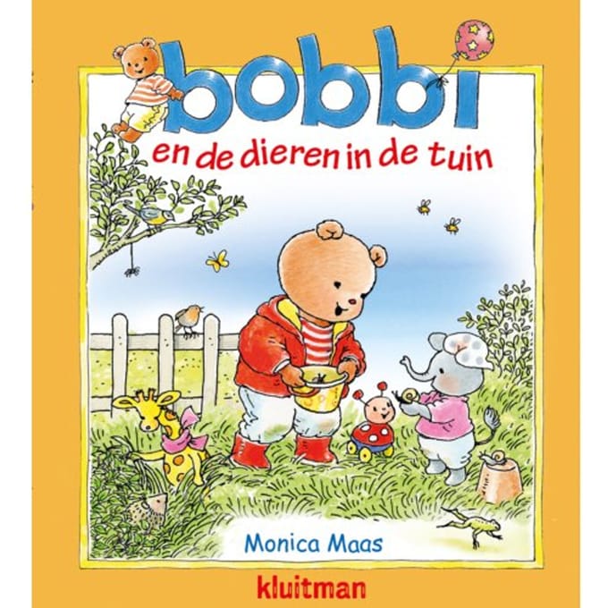 Bobbi En De Dieren In De Tuin - Bobbi - Monica Maas