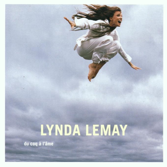 Du Coq A L'Ame - Lynda Lemay