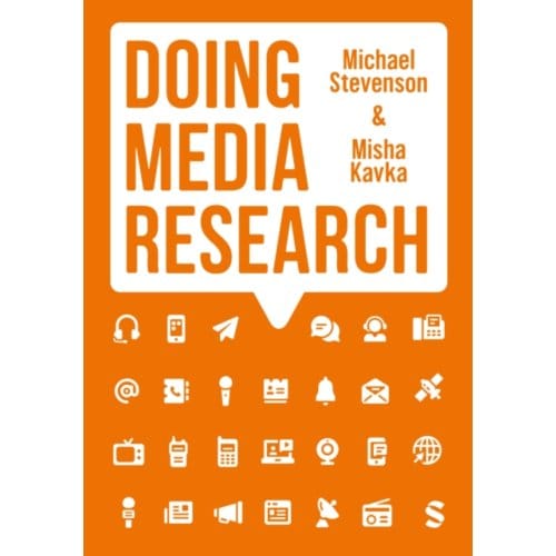 Doing Media Research - Michael Stevenson