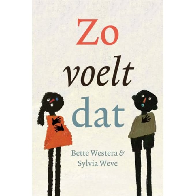 Zo Voelt Dat - Bette Westera