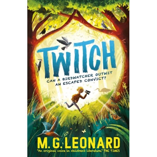 Twitch - The Twitchers - M. G. Leonard