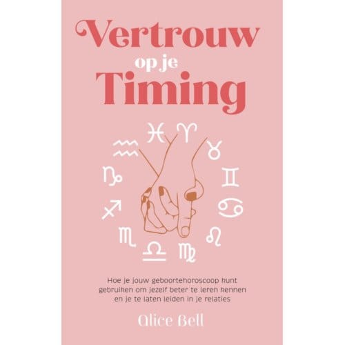 Vertrouw Op Je Timing - Alice Bell