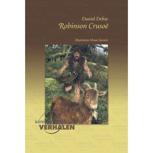 Robinson Crusoe - Wereldberoemde Verhalen - Daniel Defoe
