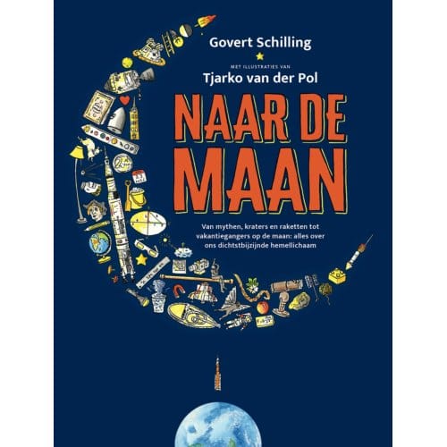 Naar De Maan - Govert Schilling