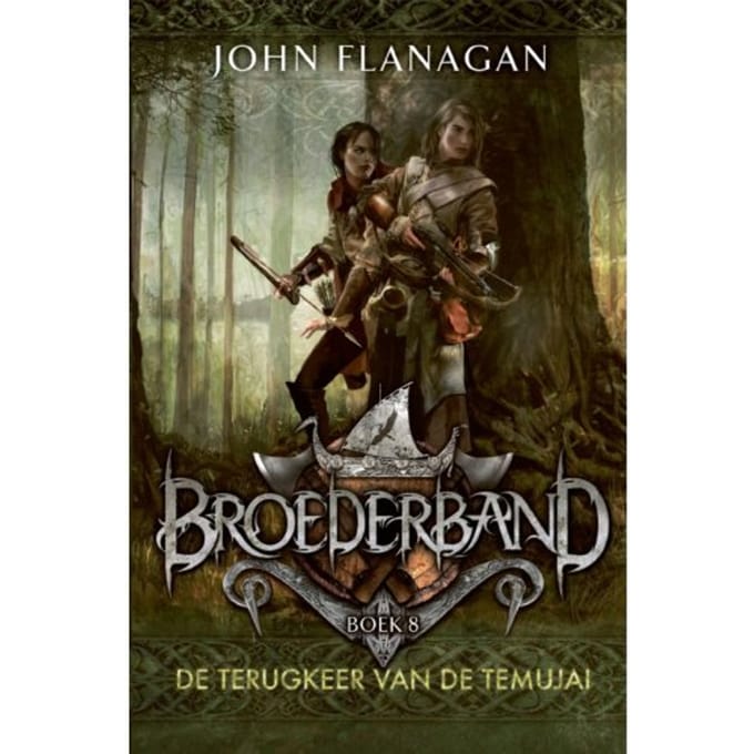 De Terugkeer Van De Temujai - Broederband - John Flanagan