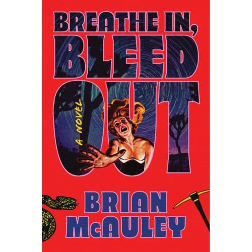 Breathe In, Bleed Out - Brian McAuley