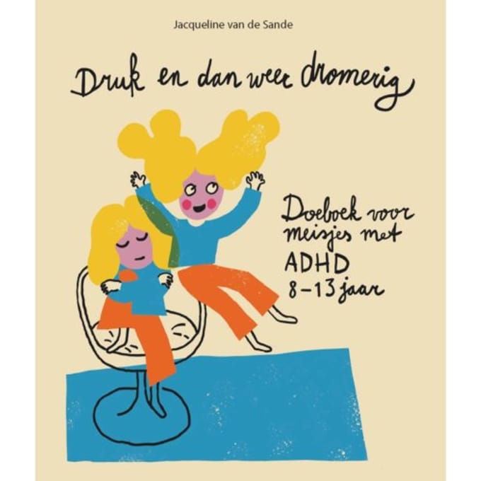 Druk En Dan Weer Dromerig - Jacqueline van de Sande