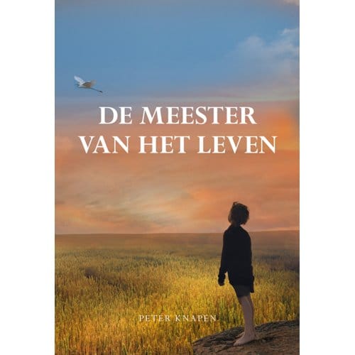De Meester Van Het Leven - Peter Knapen