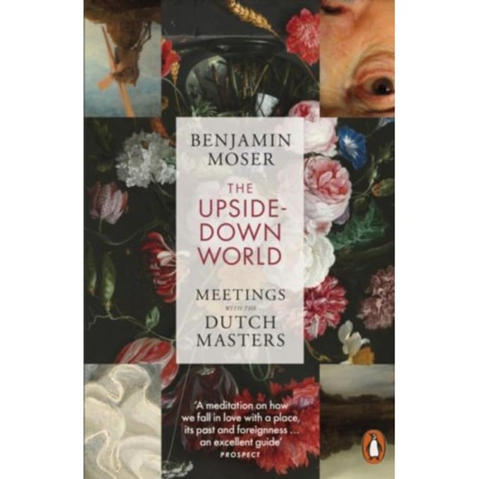 The Upside-Down World - Benjamin Moser