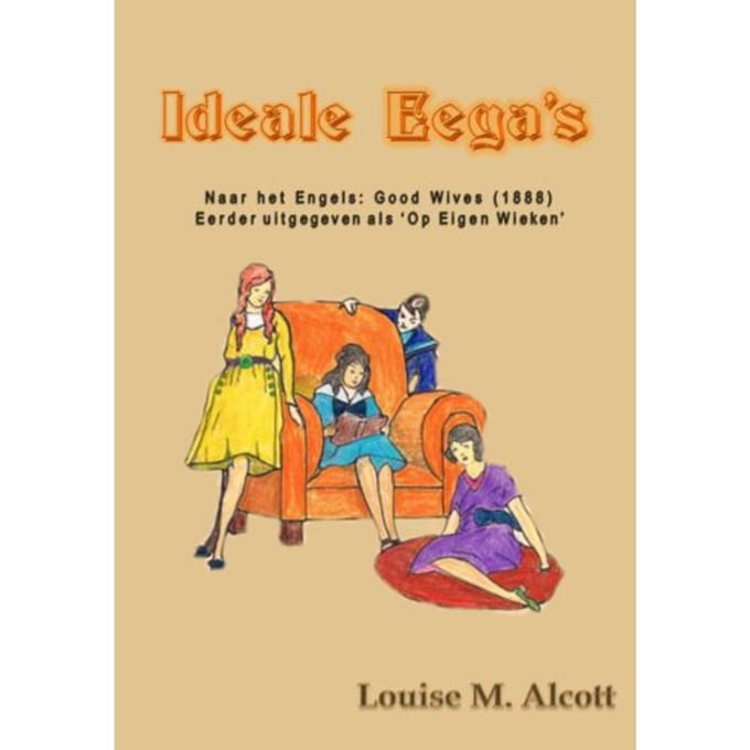 Ideale Eega's - Louise M. Alcott