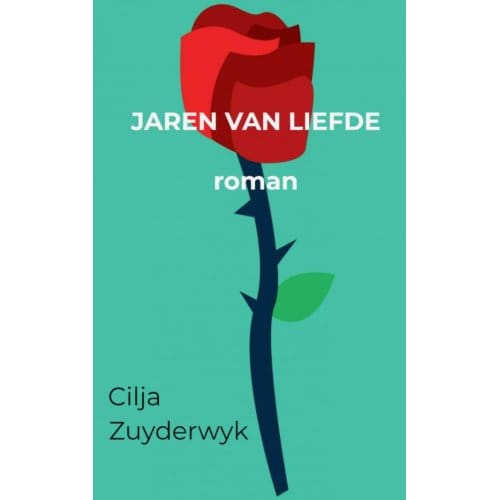 Jaren Van Liefde - Cilja Zuyderwyk