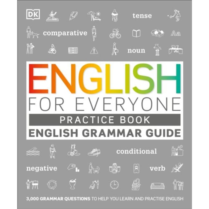 English For Everyone English Grammar Guide Practice Book - Dk English For Everyone - DK