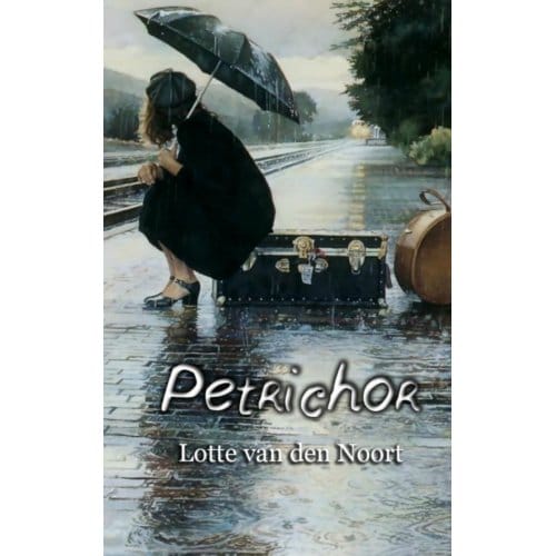 Petrichor - Lotte van den Noort