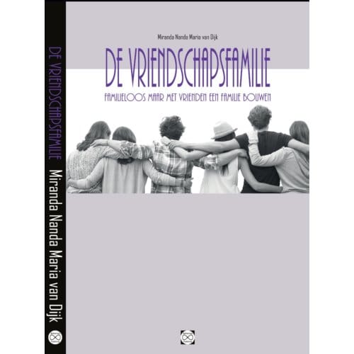 De Vriendschapsfamilie - Miranda Nanda Maria Van Dijk