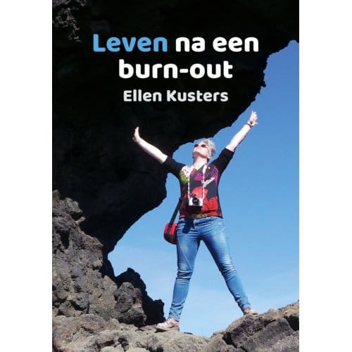 Leven Na Een Burn-Out - Ellen Kusters