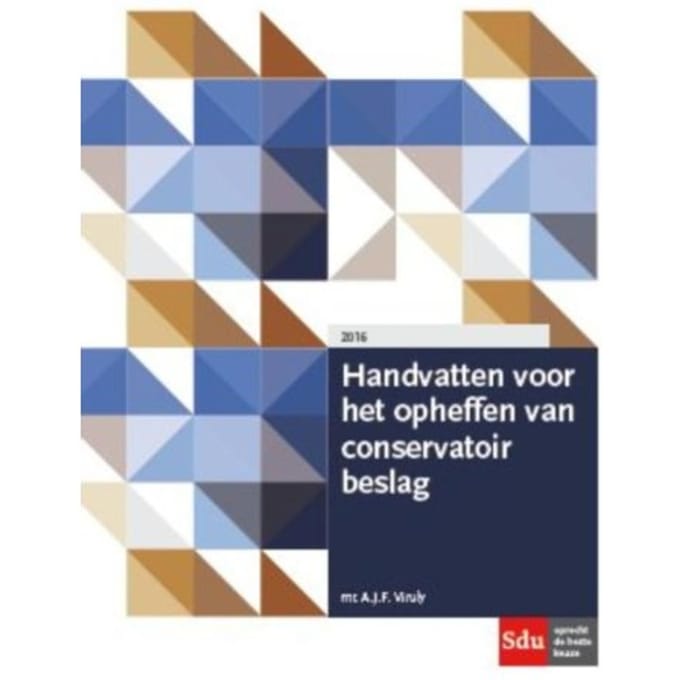 Handvatten Voor Het Opheffen Van Conservatoir Beslag - A.J.F. Viruly