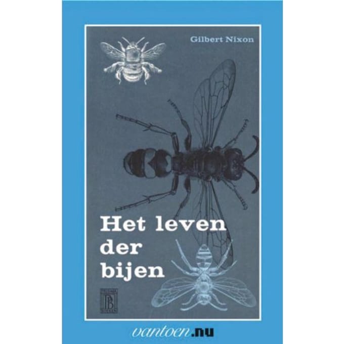 Leven Der Bijen - Vantoen.Nu - G. Nixon