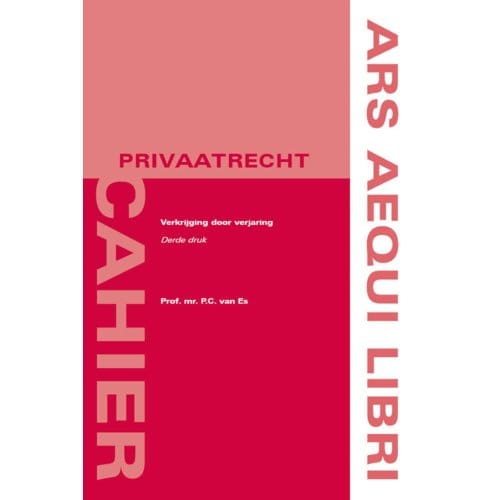 Verkrijging Door Verjaring - Ars Aequi Cahiers - Privaatrecht - Peter van Es