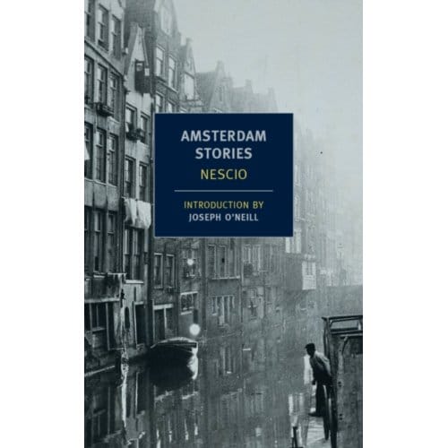 Amsterdam Stories by Nescio Paperback Boek 9781590174920