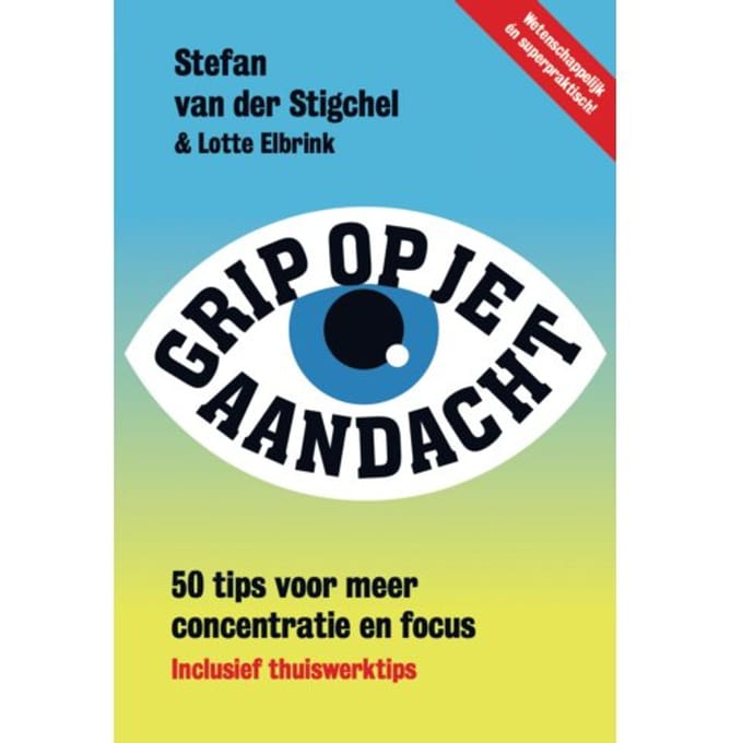 Grip Op Je Aandacht - Stefan van der Stigchel