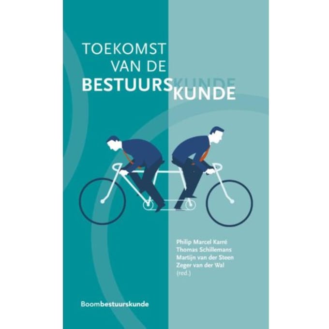 Toekomst Van De Bestuurskunde - Essayreeks