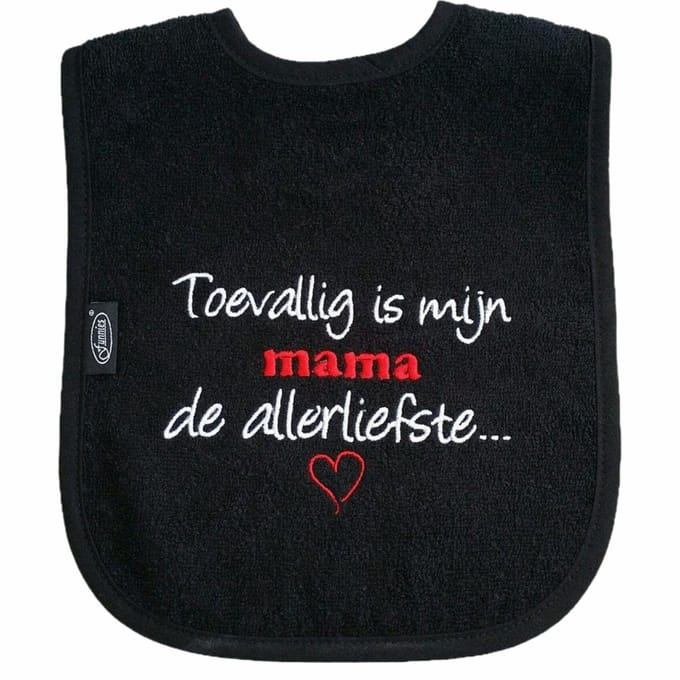 Zwarte slab met "Toevallig is mijn mama de allerliefste"