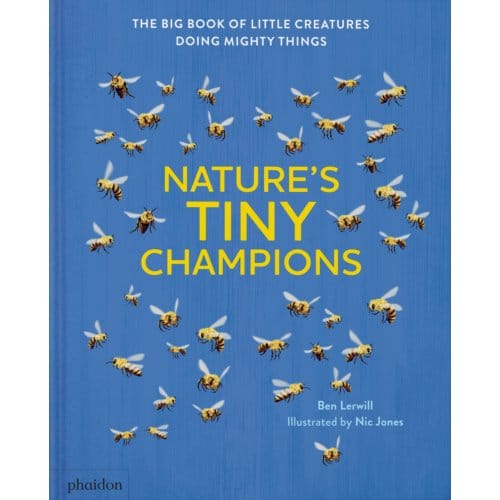Nature's Tiny Champions - Ben Lerwill