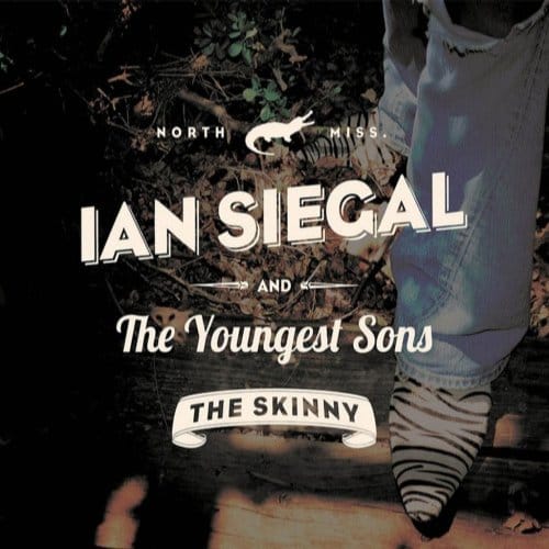Skinny - Ian Siegal