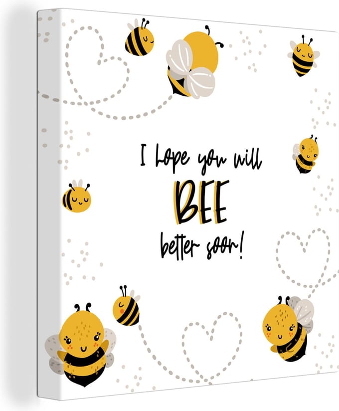 Canvas Schilderij Get well soon - Quotes - Bij - 20x20 cm - Wanddecoratie