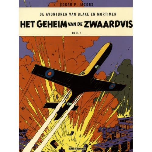 Het Geheim Van De Zwaardvis - De Avonturen Van Blake En Mortimer - Edgar P. Jacobs